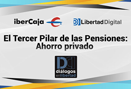 Ibercaja Pensión impulsa un nuevo foro de debate sobre el futuro de las pensiones | Libre Mercado