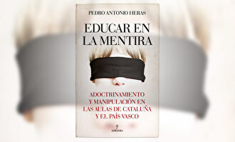Portada de 'Educar en la mentira', de Pedro Antonio Heras | Almuzara