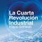 10. La Cuarta Revolución Industrial (Debate)