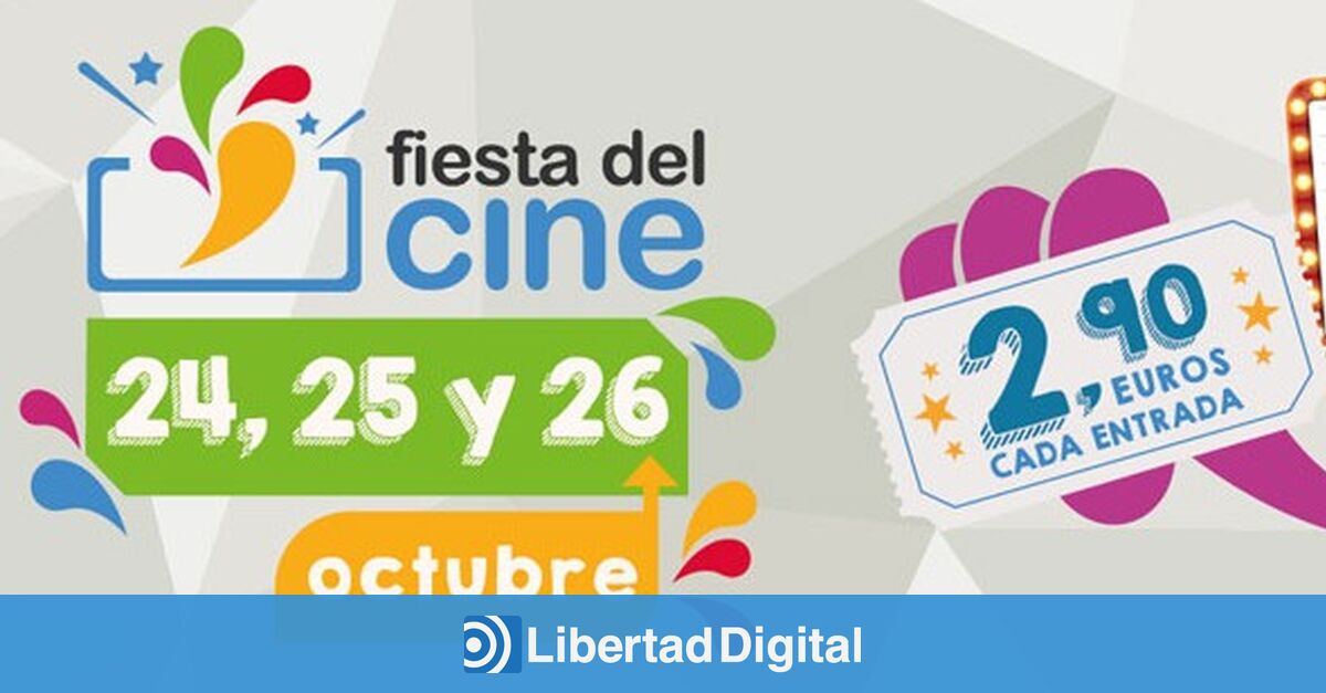 La Fiesta Del Cine Vuelve Este Lunes Con Entradas A 290 Euros Libertad Digital Cultura 0748