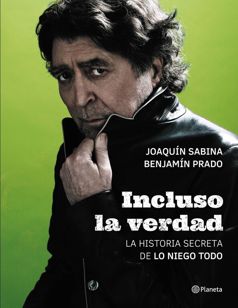 Incluso la verdad': así se hizo el último gran disco de Joaquín Sabina -  Libertad Digital - Cultura