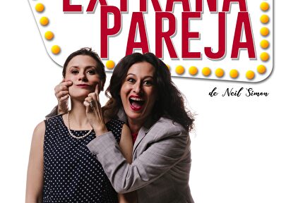 'La extraña pareja', en el teatro Amaya. |  Cartel