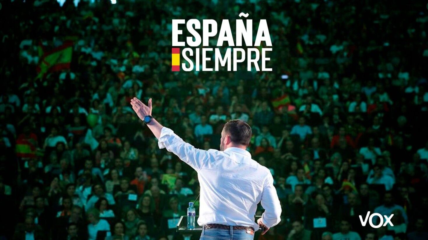 Vox contrapone su lema de campaña al del PSOE: "España siempre" - Libertad Digital
