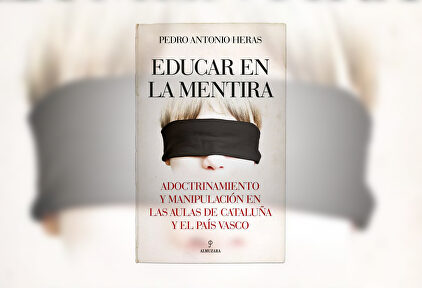 Portada de 'Educar en la mentira', de Pedro Antonio Heras |  Almuzara