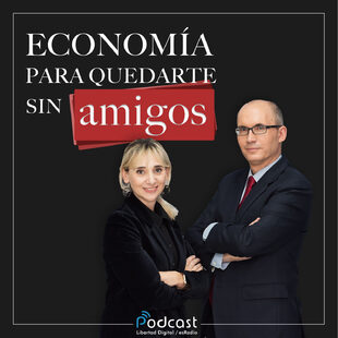 Economía para quedarte sin amigos