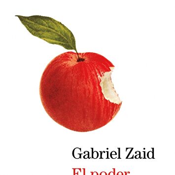 Portada de 'El poder corrompe', de Gabriel Zaid |  Debate