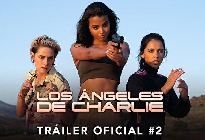 Tráiler oficial de la película: 'Los Ángeles de Charlie'
