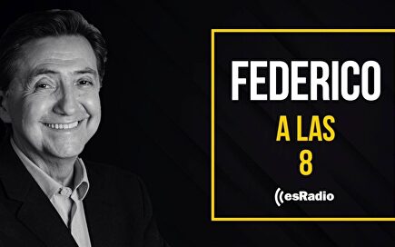 Federico a las 8: Sánchez ataca al Rey emérito Juan Carlos I