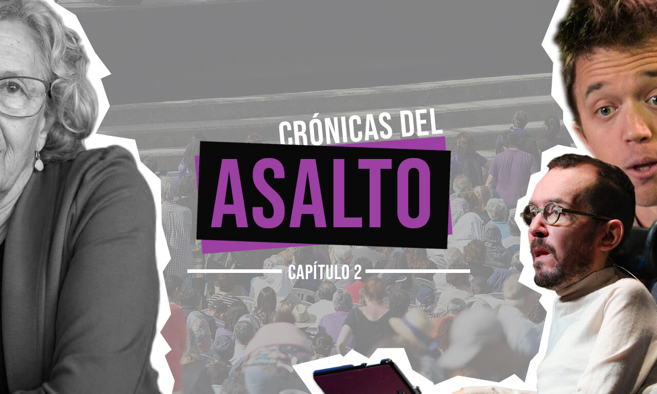 Crónicas del Asalto, capítulo II | LM