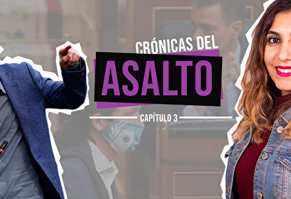 Capítulo III de las Crónicas del Asalto | Libertad Digital