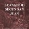 Evangelio de San Juan (s. II d.C)