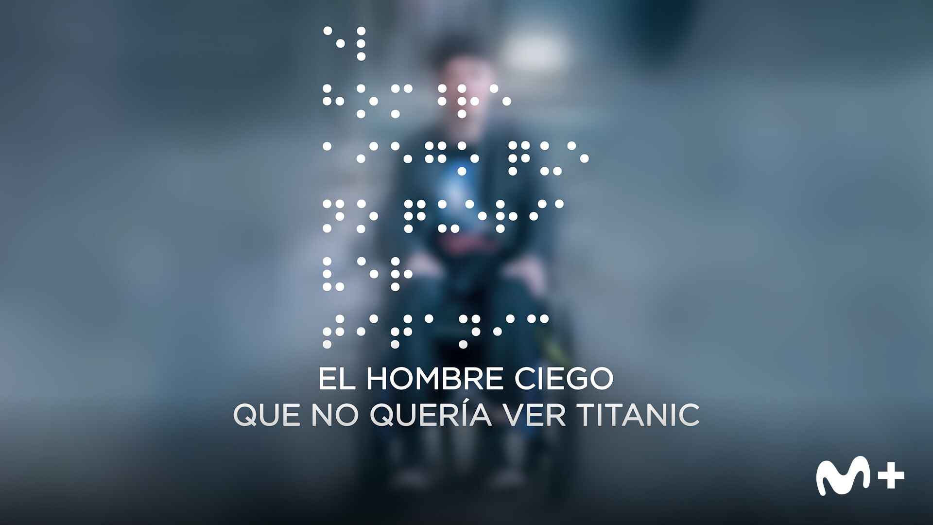 blind-who-didn't-want-to-see-titanic-movistar-plus-2.jpeg