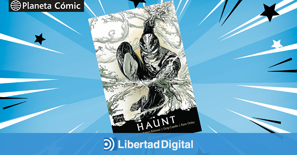Haunt, el cómic que mezcla a lo bestia a Spiderman, Spawn, Venom