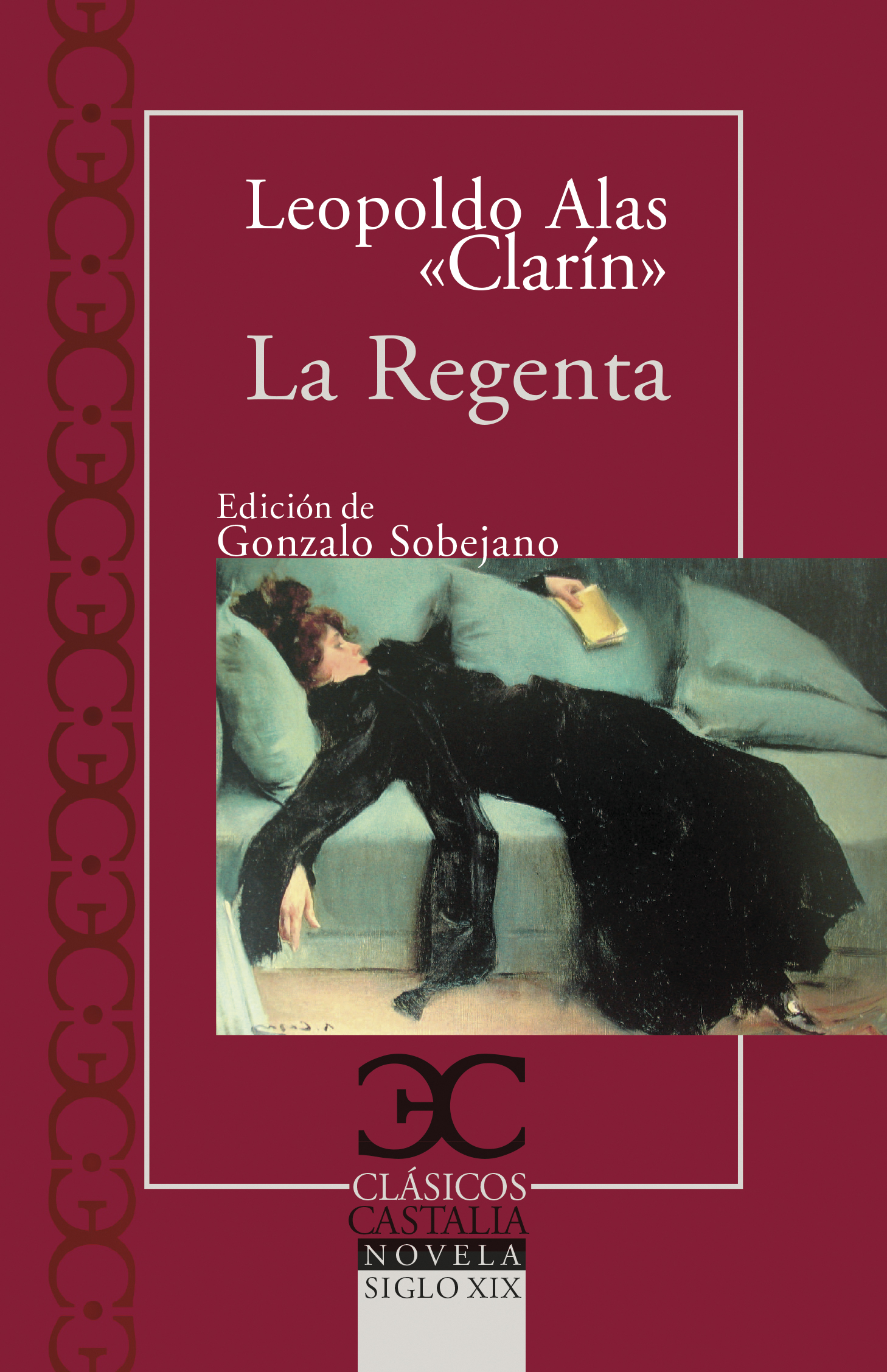 La Regenta (The Regent) by Leopoldo Alas «Clarín» (Hardcover) for
