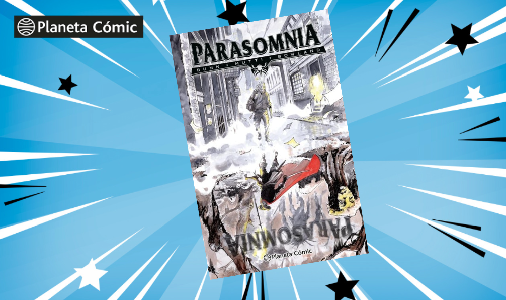 Parasomnia, la última locura onírica y fantástica de Cullen Bunn