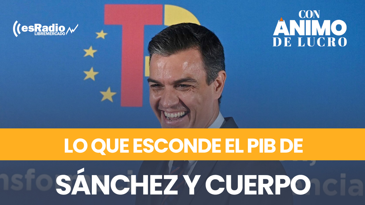 Lo que el PIB de Sánchez y Cuerpo esconde