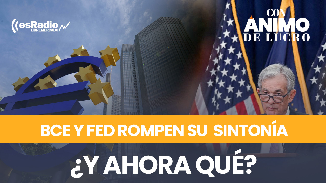 BCE y FED rompen su sintonía ¿y ahora qué?