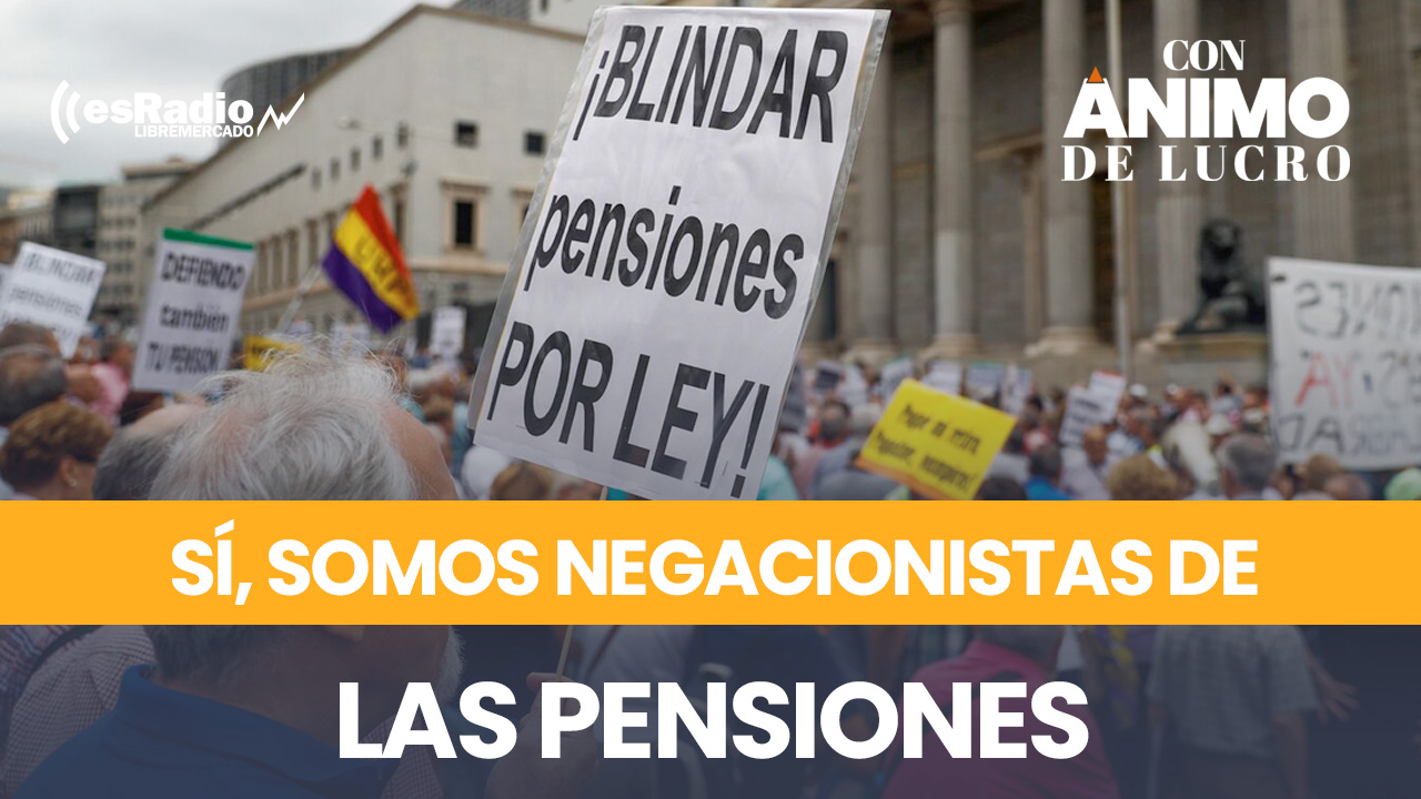 Sí, somos negacionistas de las pensiones