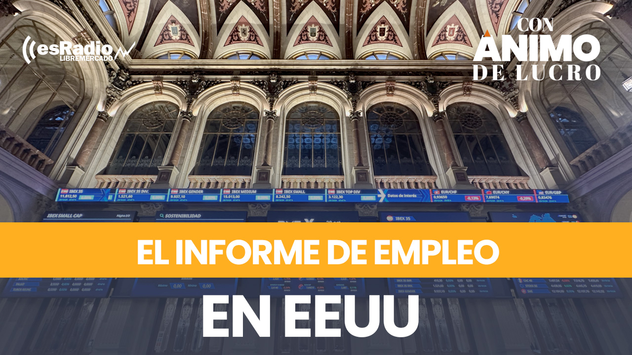 Los efectos en la Bolsa del informe de empleo en EEUU