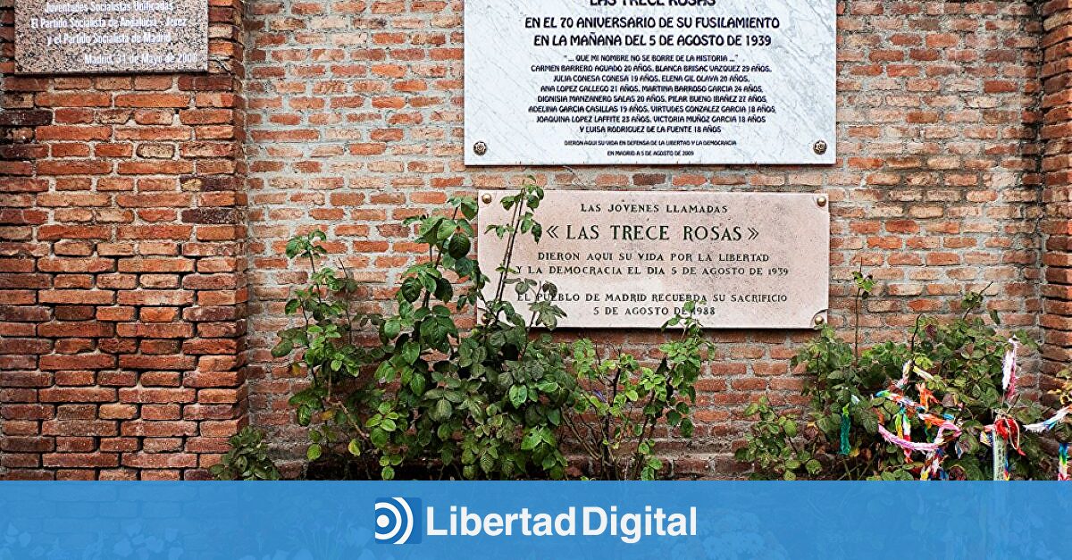 El 5 de agosto y las Trece Rosas,  defensoras de la democracia : otro invento de la Memoria Histórica socialista