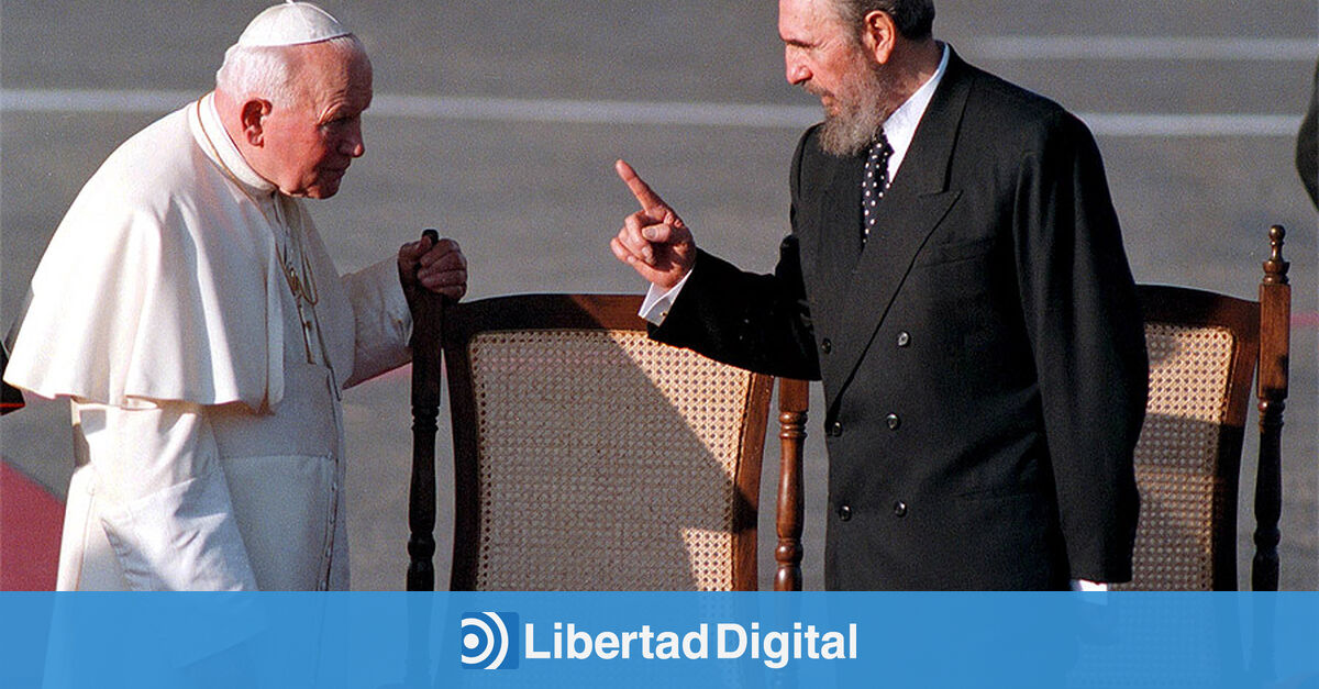 La Cuba de Castro: la tiranía frente a la que fracasó Juan Pablo II -  Libertad Digital