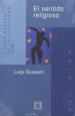 El sentido religioso, de Luigi Giussani