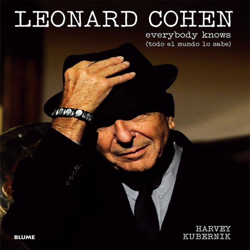 Les Plus Belles Chansons De Leonard Cohen 'Leonard Cohen, Everybody knows': una biografía sin babas - Libertad