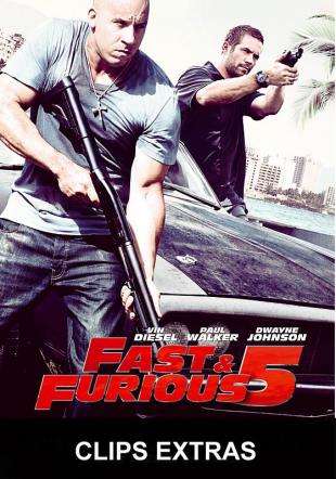 Póster Clips Extras Fast & Furious 5
